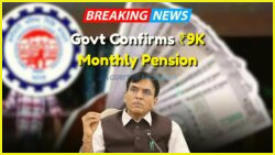 Relief for Retired Private Employees: ₹9,000 Pension Approved Under EPS-95 Scheme – Discover the New Rules