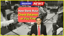 Attention SBI, HDFC, PNB Customers: Act Now! Updated Minimum Balance Rules and Charges Effective Immediately