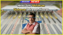 NHAI's New Toll Rule: Nationwide Minimum Distance Between Toll Plazas Set to Take Effect