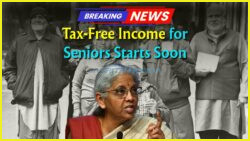 Government Unveils Major Pension Tax Exemption for Senior Citizens Starting from This Date