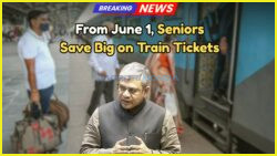 Indian Railways Reintroduces Train Fare Concessions for Seniors Starting June 1: Check New Guidelines and Eligibility