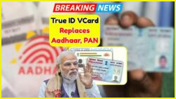 Introducing True ID V Card: Simplify Government Tasks Without Aadhaar or PAN